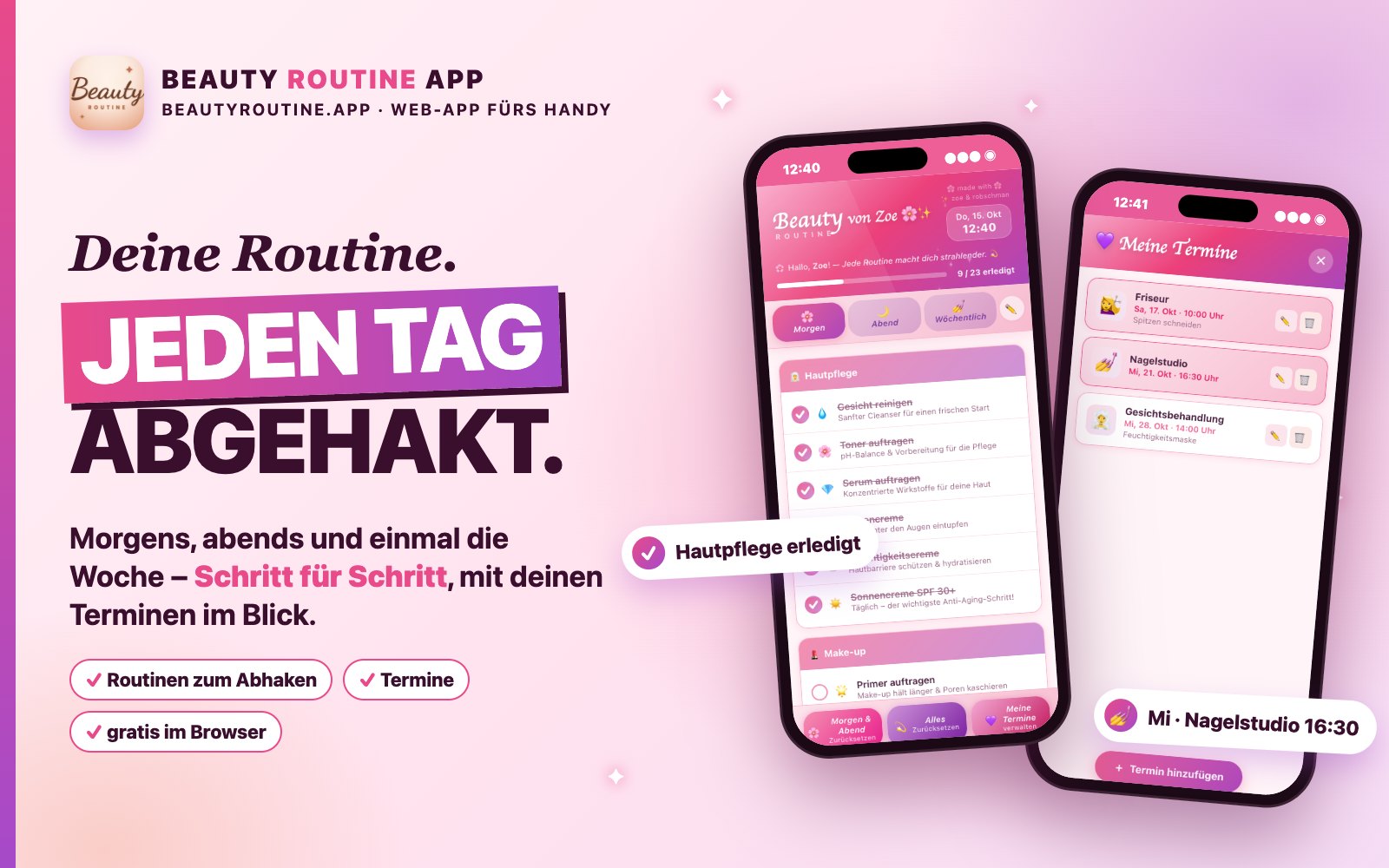 Beauty Routine App: zwei Handys mit der abgehakten Morgenroutine und den nächsten Terminen, Schriftzug „Deine Routine. Jeden Tag abgehakt.“