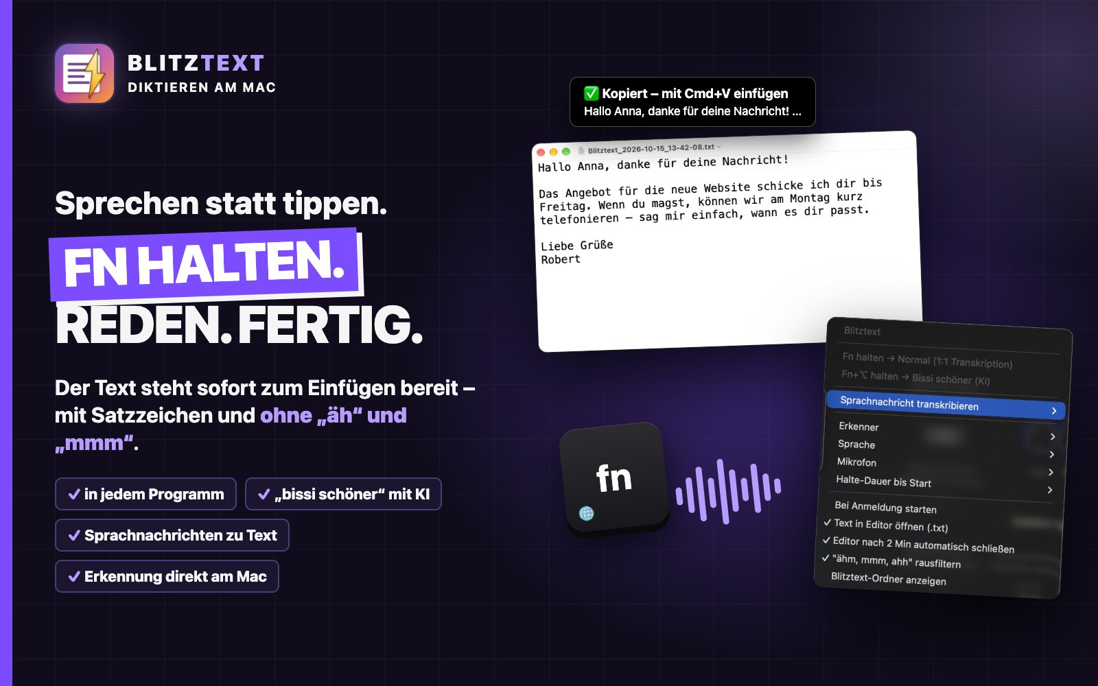 Blitztext: ein diktierter Text in TextEdit, das Blitztext-Menü und die Meldung „Kopiert – mit Cmd+V einfügen“, Schriftzug „Fn halten. Reden. Fertig.“